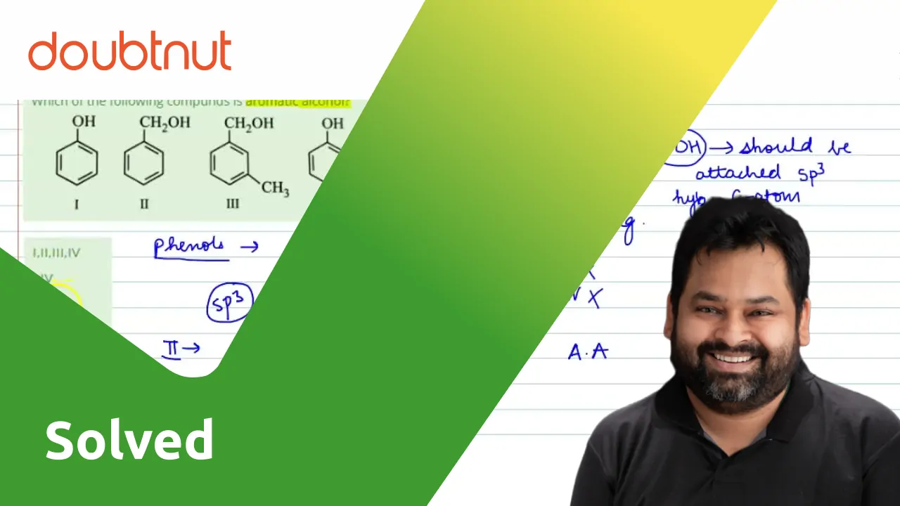 which-of-the-following-compunds-is-aromatic-alcohol