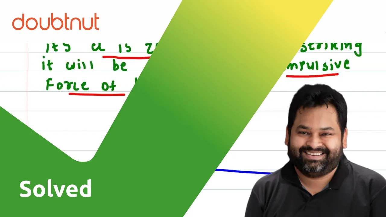 [Gujrati] A uniformly moving cricket ball is turned back by hitting it