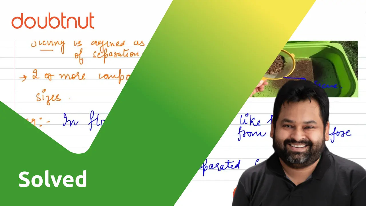 Describe sieving, giving two examples.