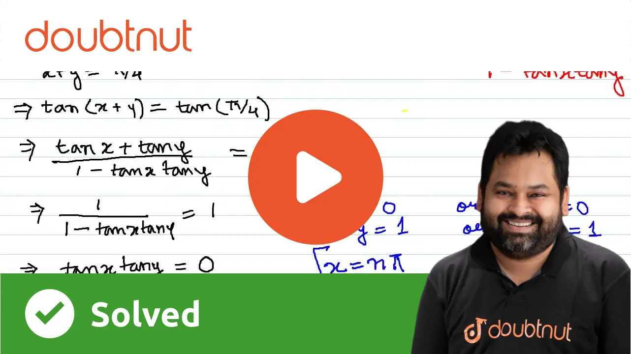 [Bengali] Solve :tanx+tany=1,x+y=pi//4