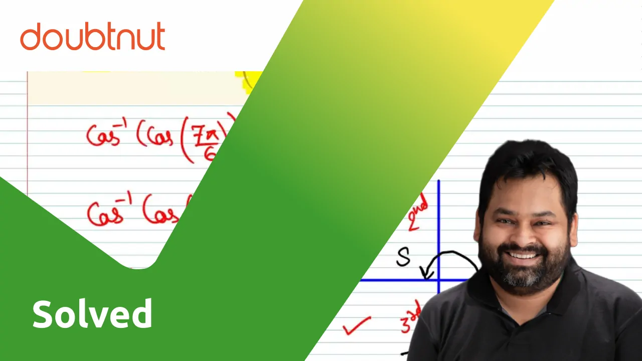 odia-write-the-value-of-cos-1-cos-7pi-6