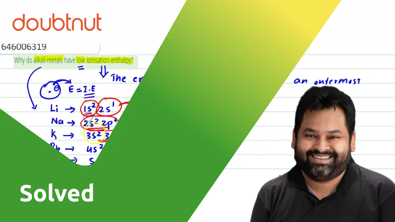 kannada-why-do-alkali-metals-have-low-ionisation-enthalpy