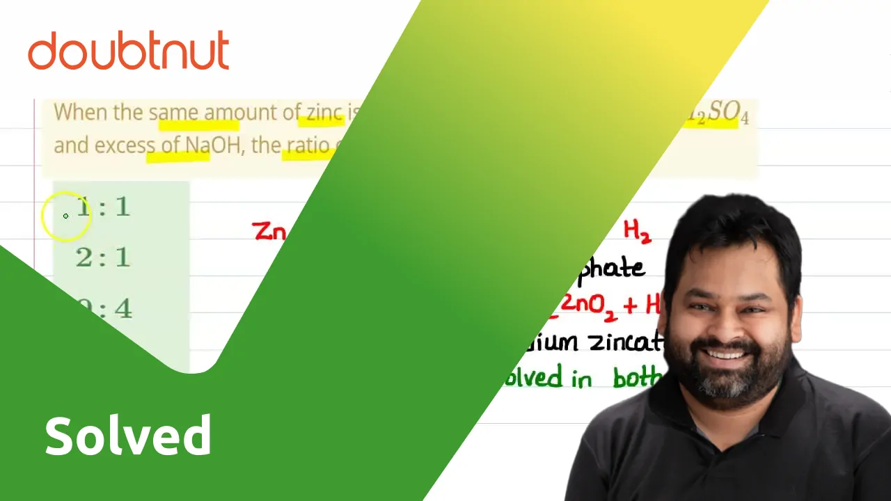 [Kannada] When the same amount of zinc is treated separately with exce