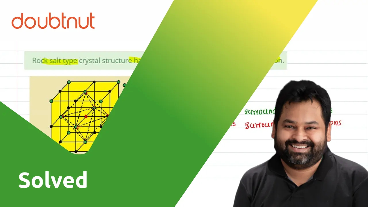 [Malayalam] Rock salt type crystal structure has coordination number f