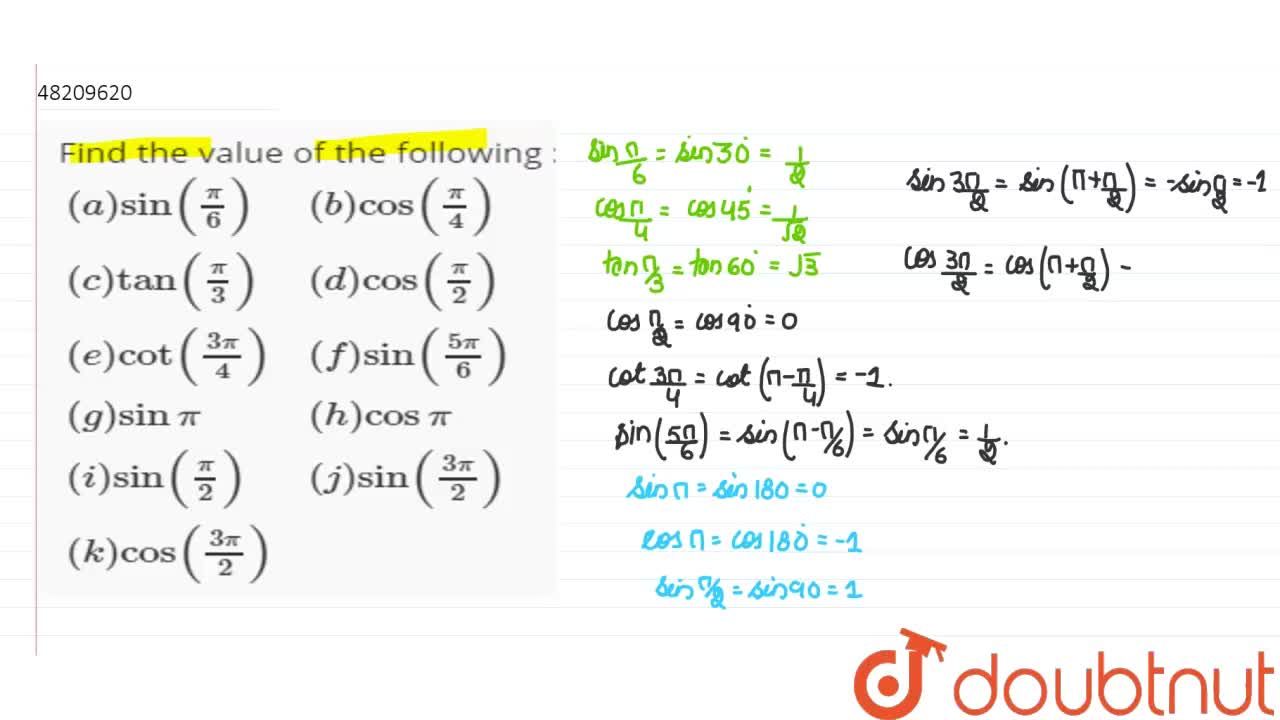 Find The Value Of The Following A Sin Pi 6 B Cos