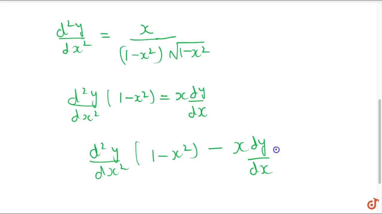 If Y Sin 1 X Then Show That 1 X 2 D 2y Dx 2 X Dy Dx 0