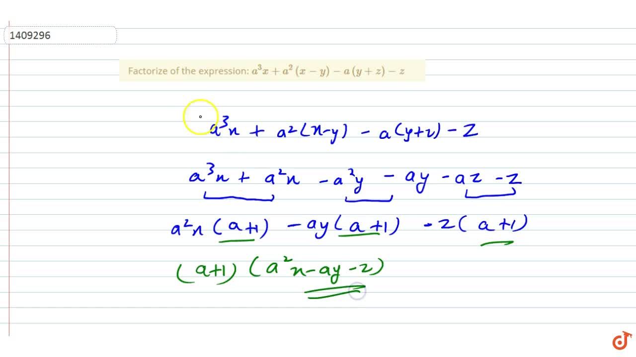 Factorize Of The Expression A 3x A 2 X Y A Y Z Z