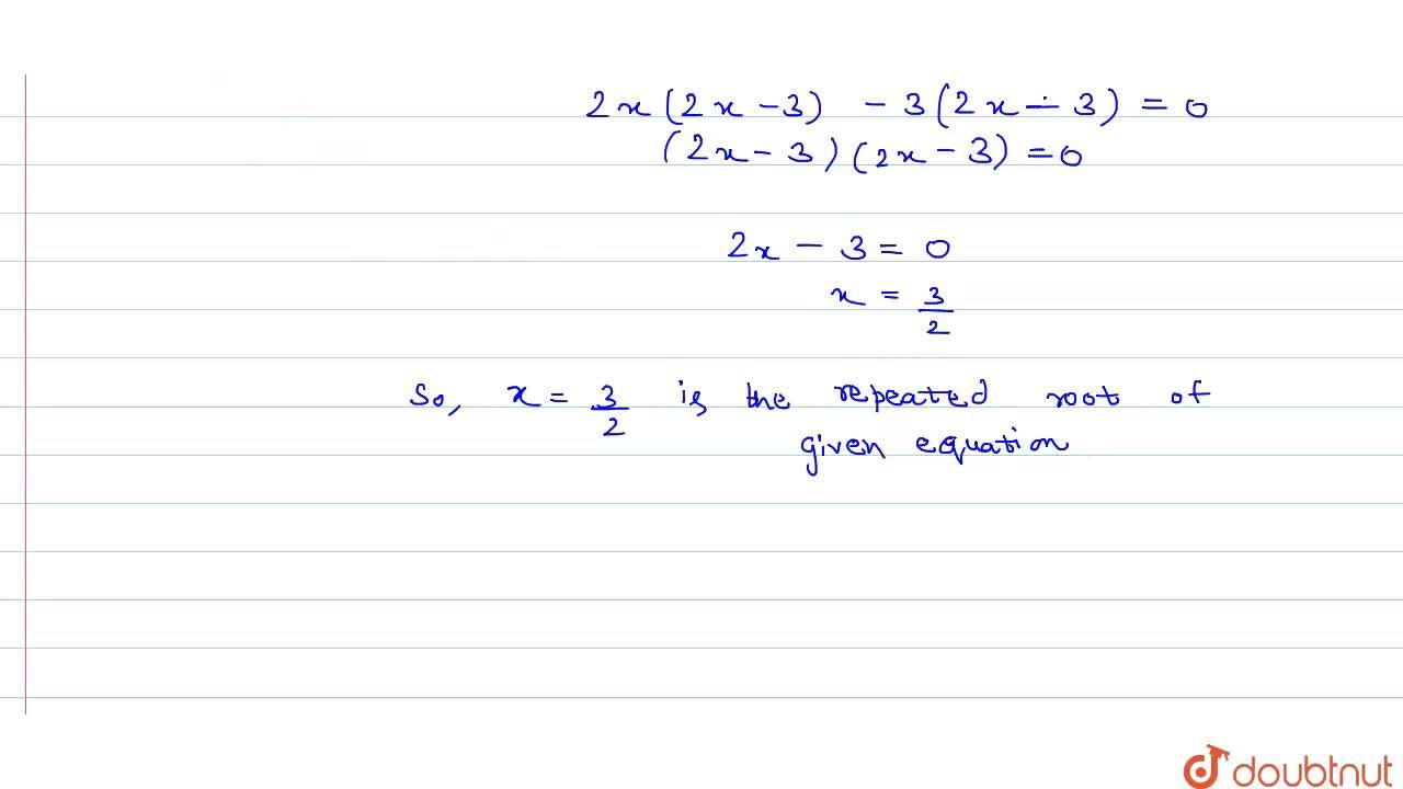 Solve: 4x^(2)-12x+9=0.