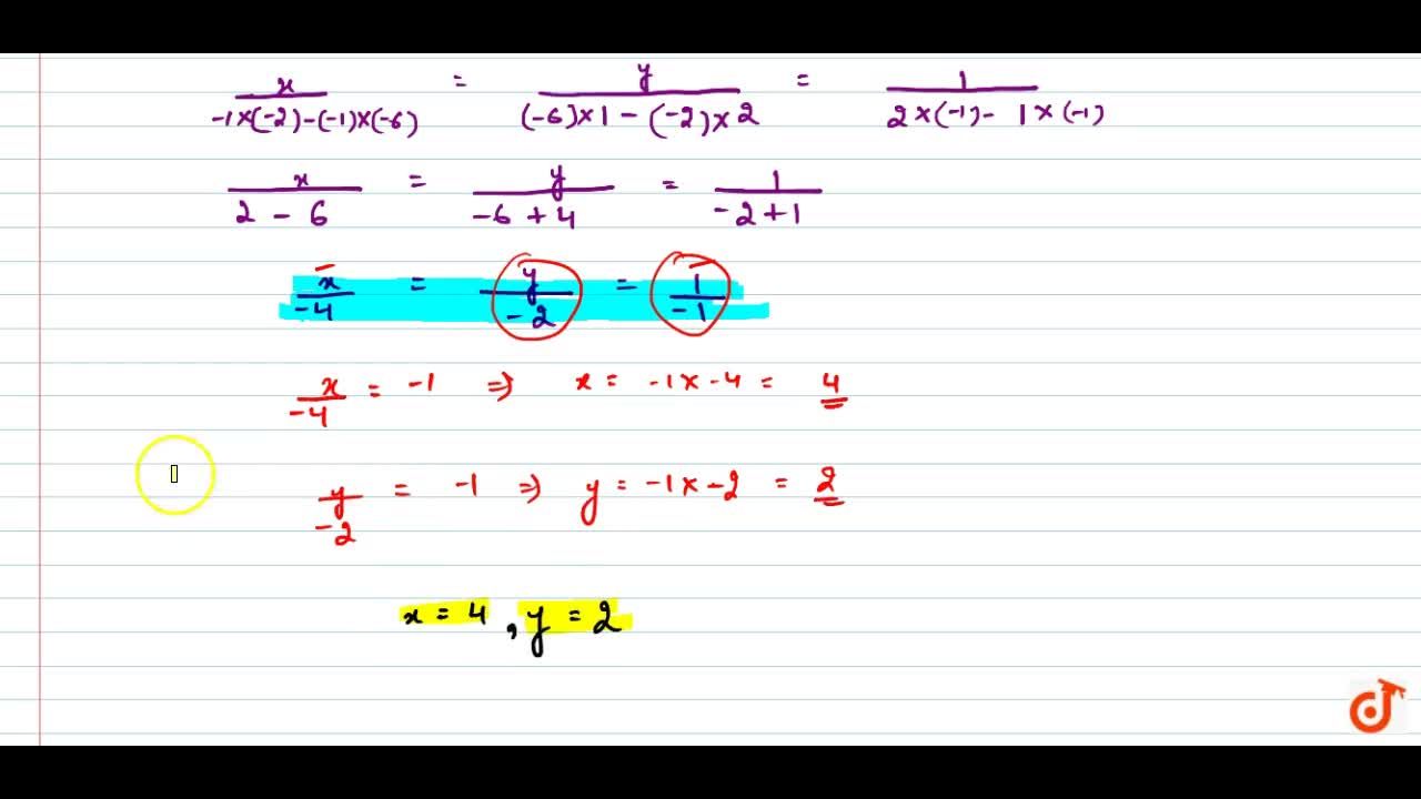 Solve The Following System Of Equations By Method Of Cross Multiplication 2x Y 6 X Y 2