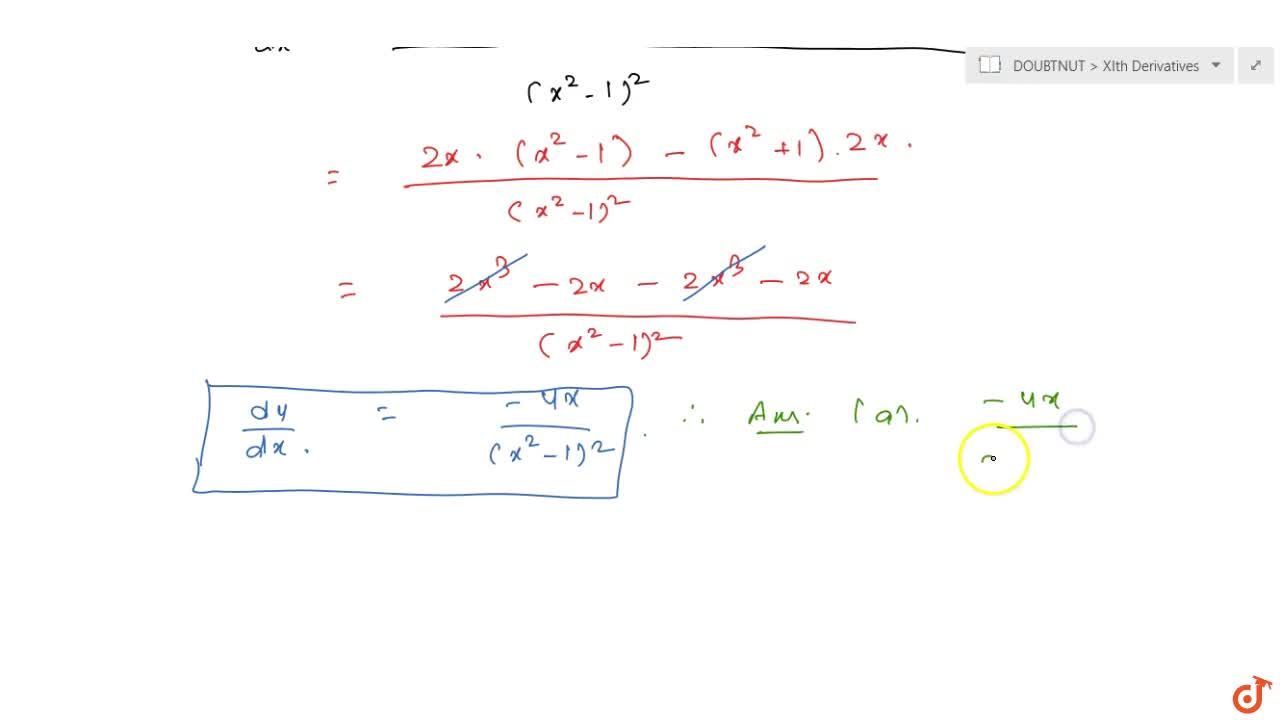 If Y 1 1 X 2 1 1 X 2 Then Dy Dx A 4x X 2 1 2 B 4x X 2 1 C 1 X 2 4x D 4x X 2 1