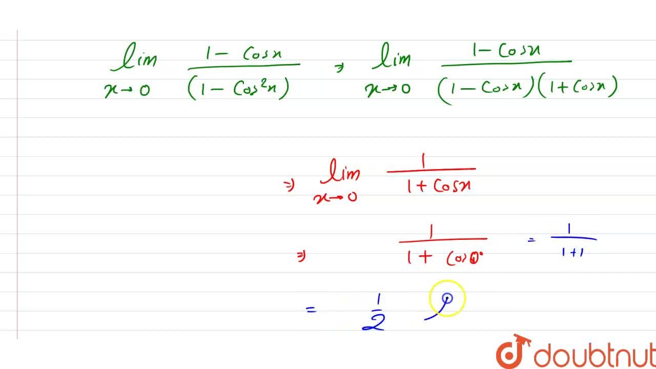 Evaluate The Following Limits Lim Xrarr0 1 Cosx Sin 2 X