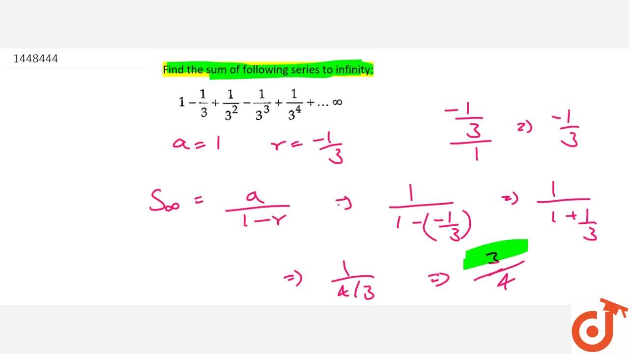 Find The Sum Of The Following Series To Infinity 1 1 3 1 3 2 1 3 3 1 3 4 Oo