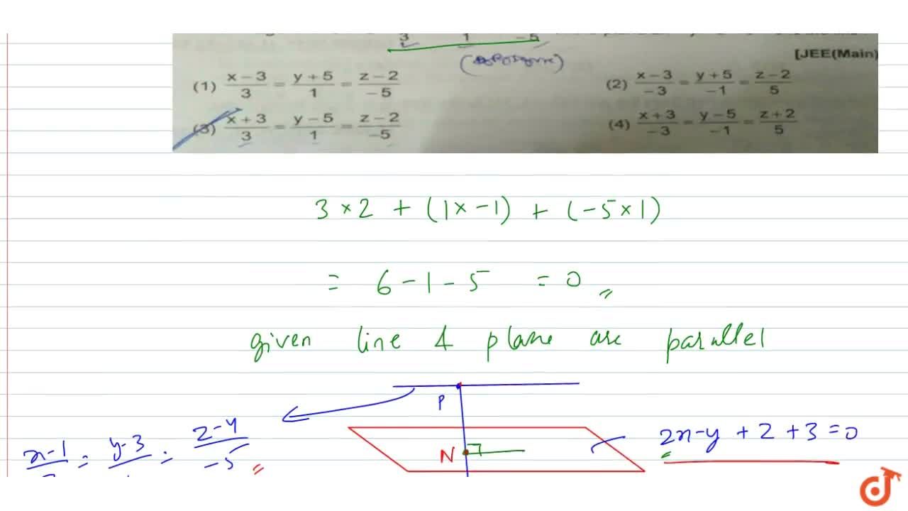 The Image Of The Line X 1 3 Y 3 1 Z 4 5 In The Plane 2x Y Z 3 0 Is The Line 1 X 3 3 Y 5 1 Z 2 5 2 X 3 3 Y 5 1 Z 2 5 3 X 3 3 Y 5 1 Z 2 5 3 X 3 3 Y 5 1 Z 2 5