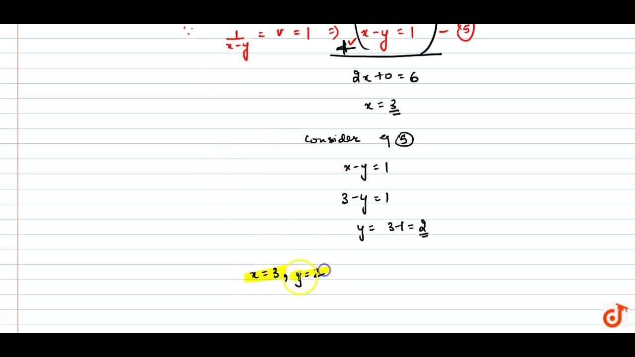 Solve The Following System Of Equations 5 X Y 2 X Y 1 15 X Y 7 X Y 10