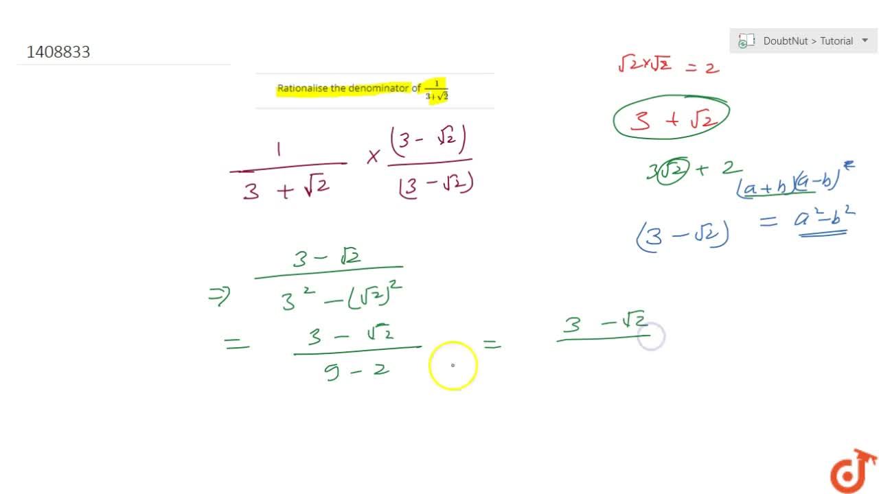 Rationalise The Denominator Of 1 3 Sqrt 2
