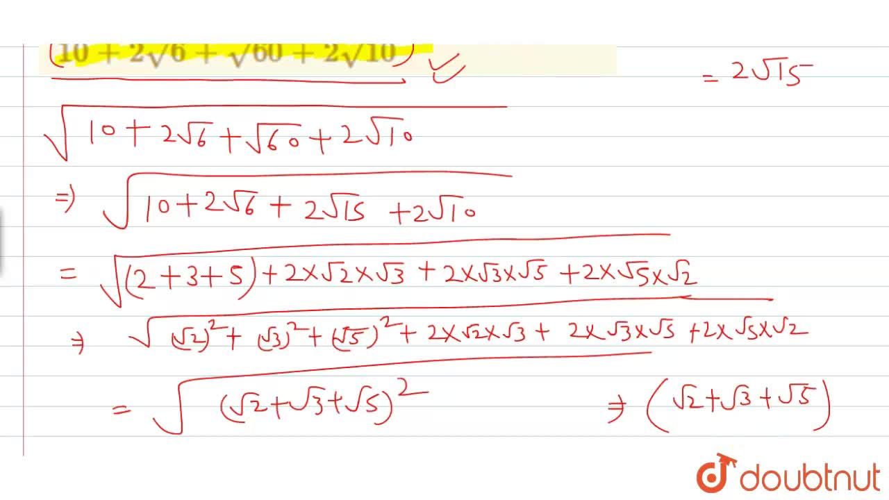 न म नल ख त क सक र त मक वर ग म ल ज ञ त क ज ए 10 2sqrt 6 Sqrt 60 2sqrt 10