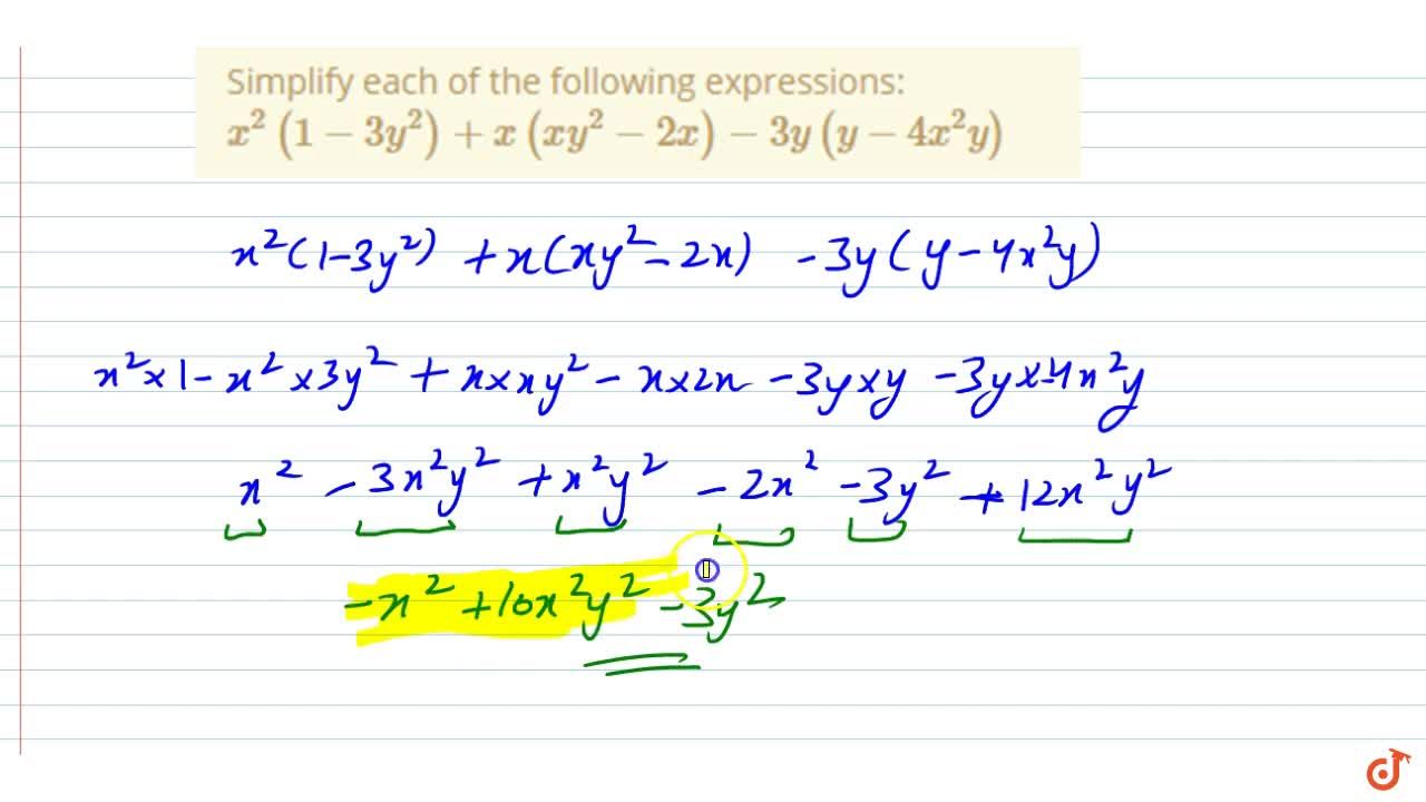 Simplify Each Of The Following Expressions X 2 1 3y 2 X X Y 2 2x 3y Y 4x 2y
