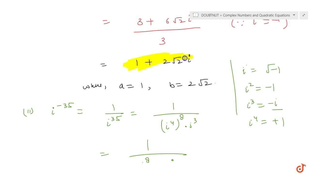 Express The Following In The Form A I B I 5 Sqrt 2i 1 Sqrt 2i Ii I 35