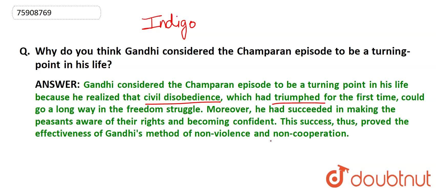Why Do You Think Gandhi Considered The Champaran Episode To Be A Turning Point In His Life