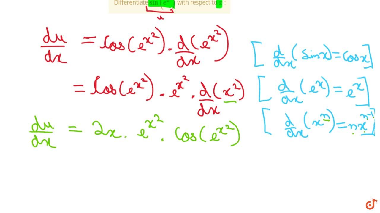 Differentiate Sin E X 2 With Respect To X