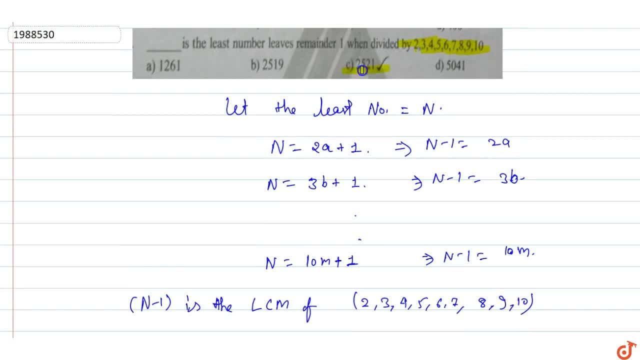 is the least number leaves remainder 1 when divided by 2,3,4,5,6,7,8,9