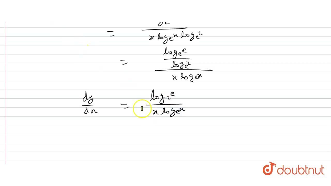 If Y Log 2 Log 2 X Then Dy Dx Is Equal To