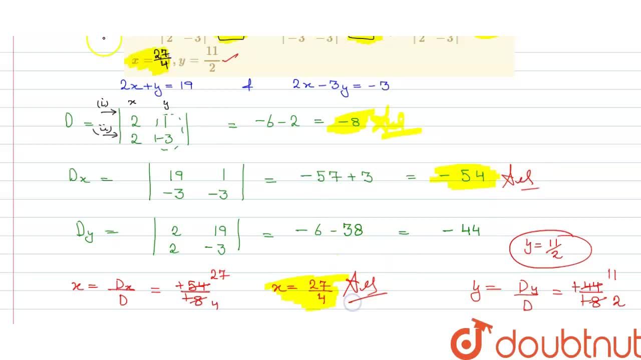 Complete The Following Activity To Solve The Simultaneous Equations 2x Y 19 And 2x 3y 3 By Cramer S Rule D 2 1 2 3 Square D X 19 1 3 3 Square D Y 2 19 2 3 Square X Square Y 11 2