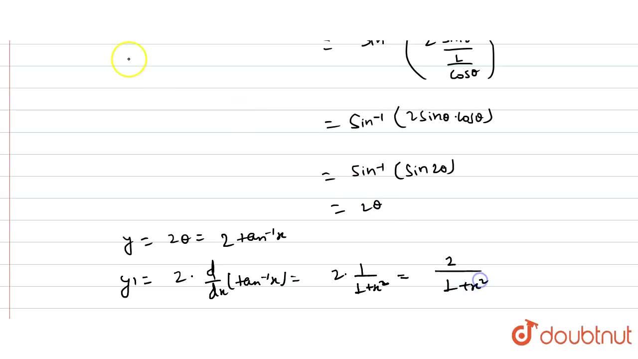 Differentiate Sin 1 2x 1 X 2 W R T Tan 1 X 1 Lt X Lt 1