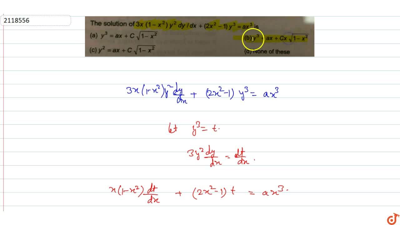 The Solution Of 3x 1 X 2 Y 2dy Dx 2x 2 1 Y 3 A X 3is The Solution Of 3x 1 X 2 Y 2dy Dx 2x 2 1 Y 3 A X 3is