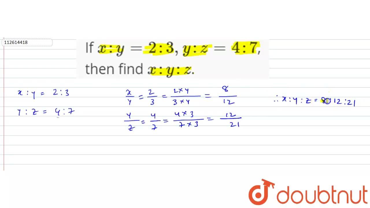If X Y 2 3 Y Z 4 7 Then Find X Y Z