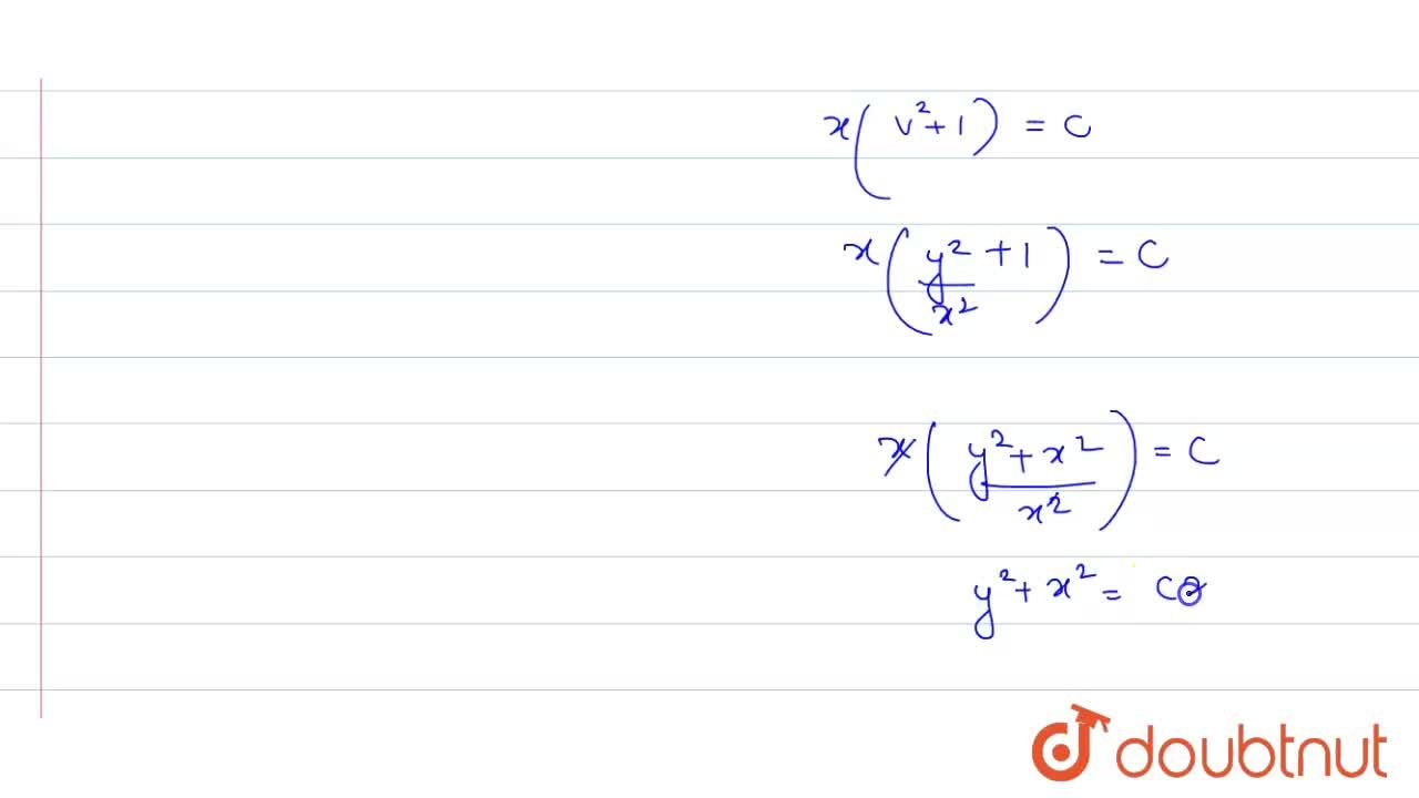 Solution Of The Differential Equation X 2 Y 2 Dx 2xy Dy 0 Is