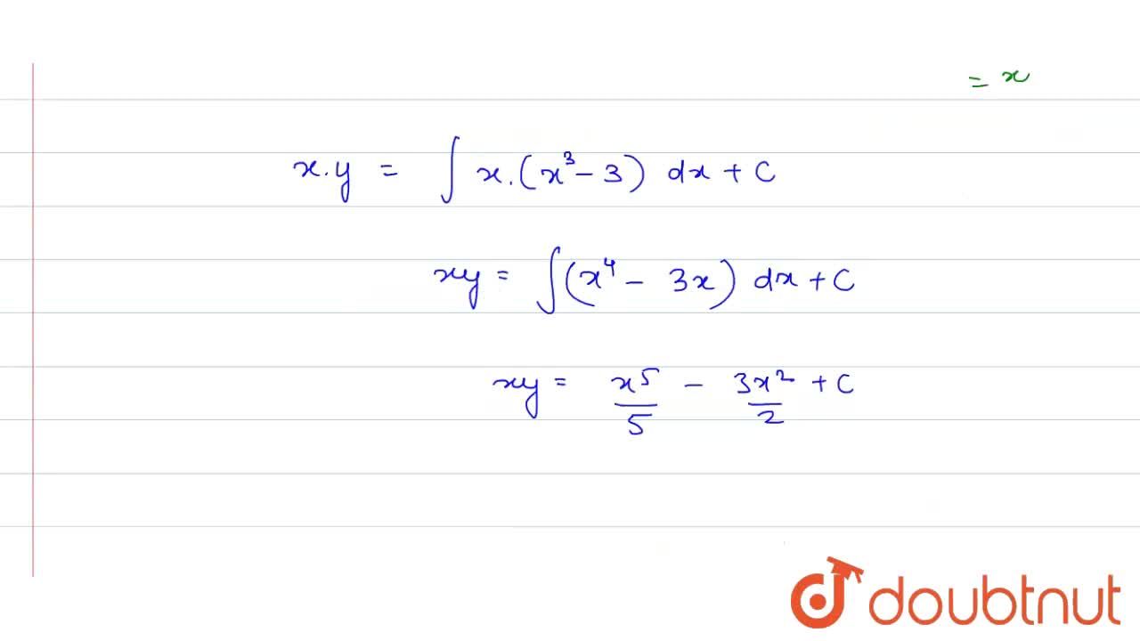 Solution Of The Differential Equation Dy Dx 1 X Y X 3 3 I