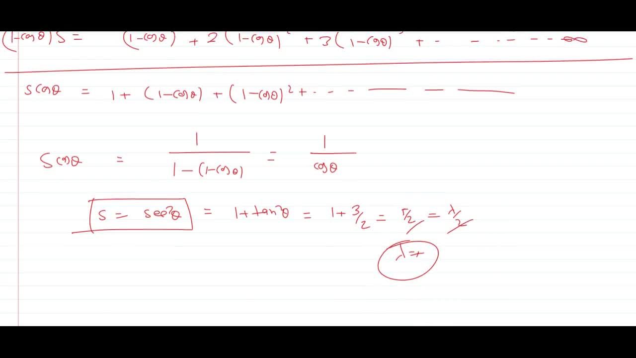 If Tan Theta Sqrt 3 2 And The Sum Of The Infinite Series 1 2 1 Cos Theta 3 1 Cos Theta 2 4 1 Cos Theta 3 Oo Is Lambda 2 Then The Value Of Lambda Is 1 2 2 5 3 1 4 4