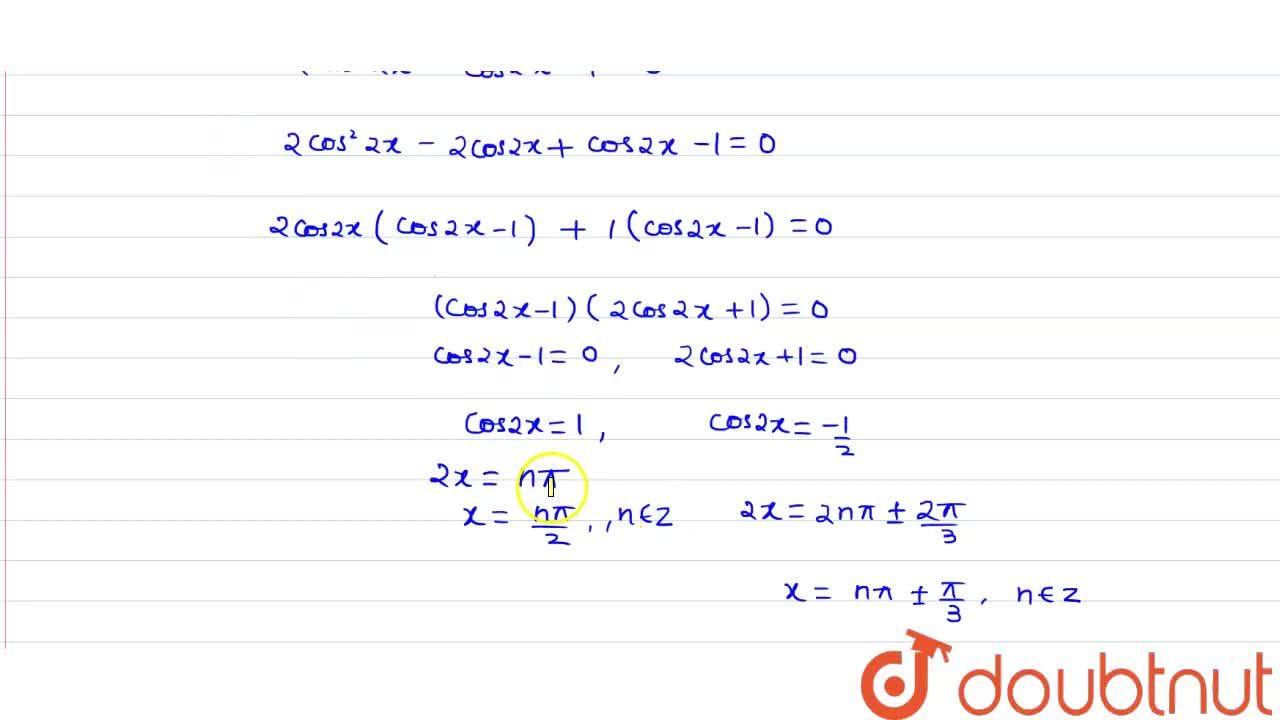 Find The General Solution Cos 4x Cos 2x Find The General Solution Cos 4x Cos 2x