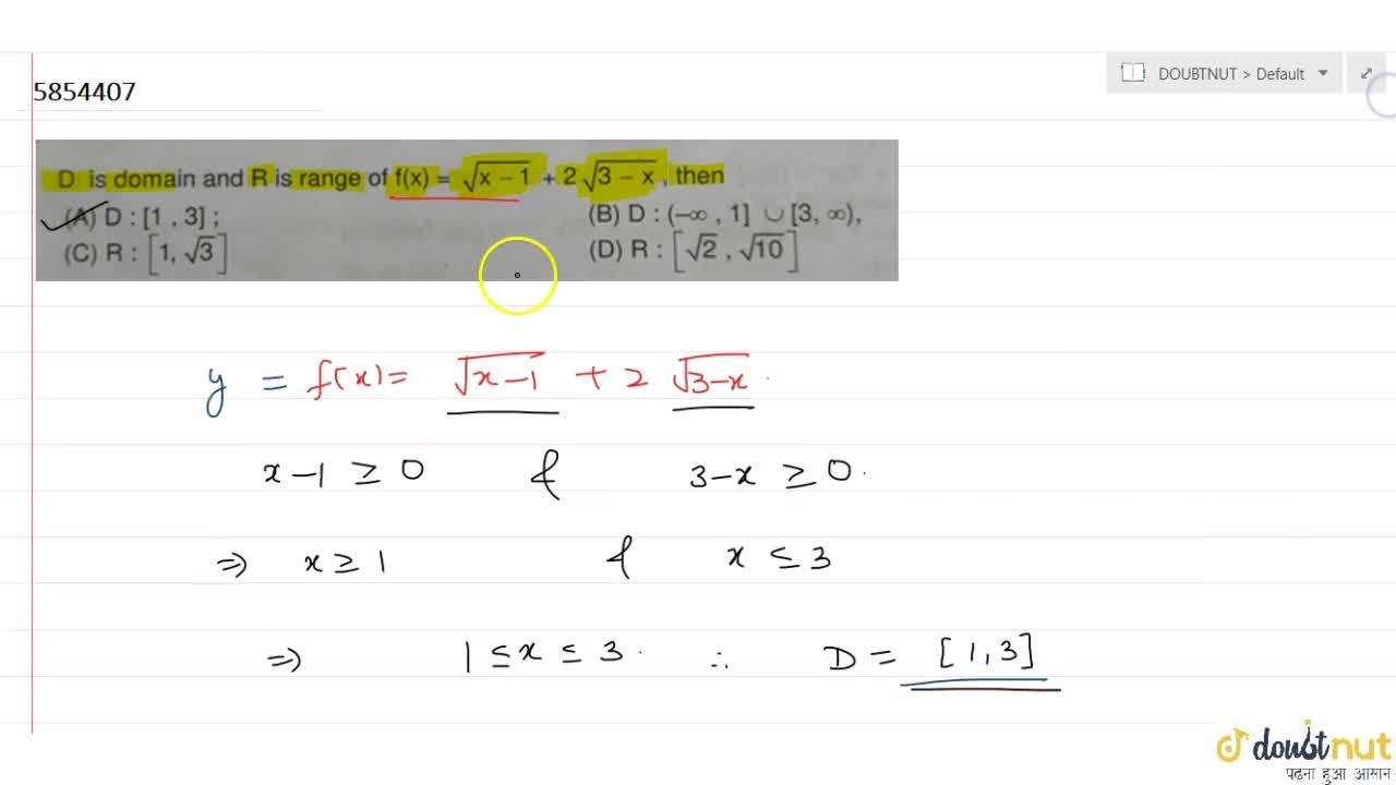 D Is Domain And R Is Range Of F X Sqrt X 1 2 Sqrt 3 X Then