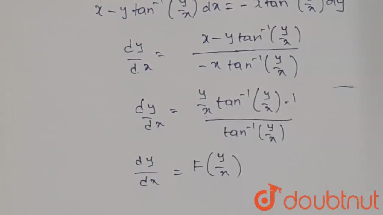 Express X Y Tan 1 Y X Dx X Tan 1 Y X Dy 0 In The Form F Y X Dy Dx