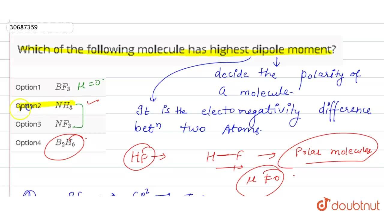 Which Of The Following Molecule Has Highest Dipole Moment? Which Of The Following Molecule Has Highest Dipole Moment?