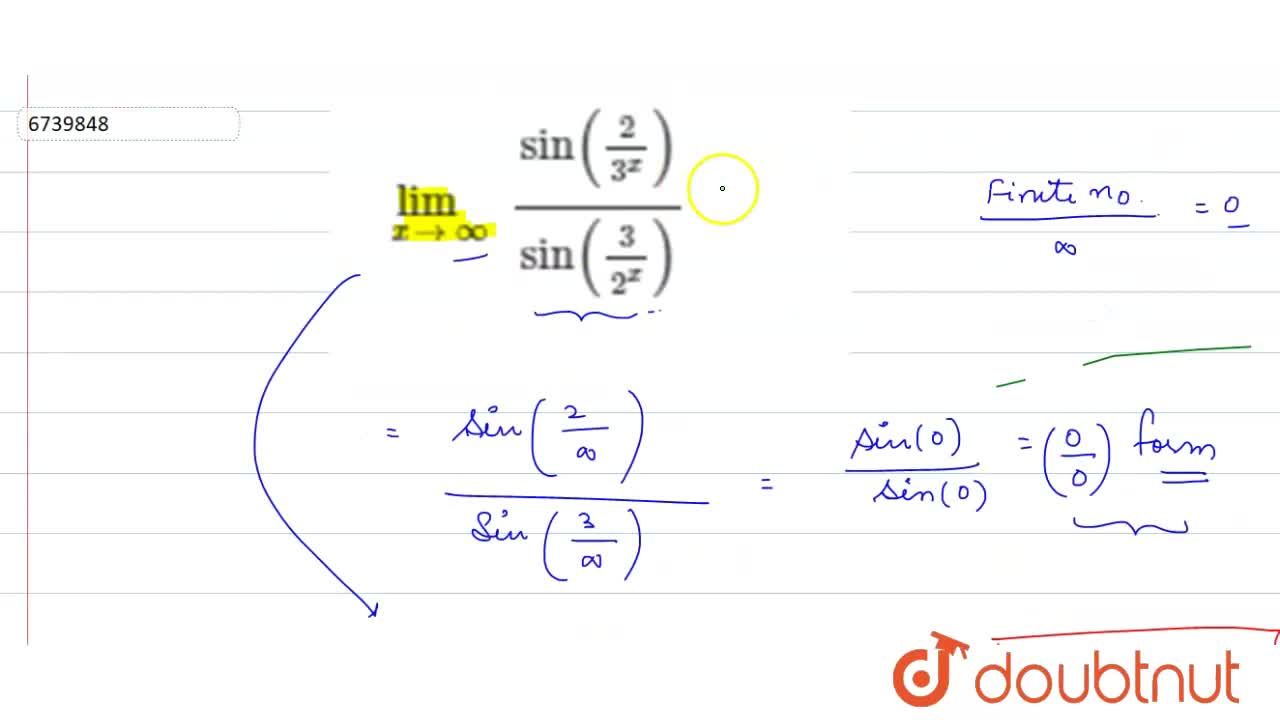 Lim X Rarr Oo Sin 2 3 X Sin 3 2 X