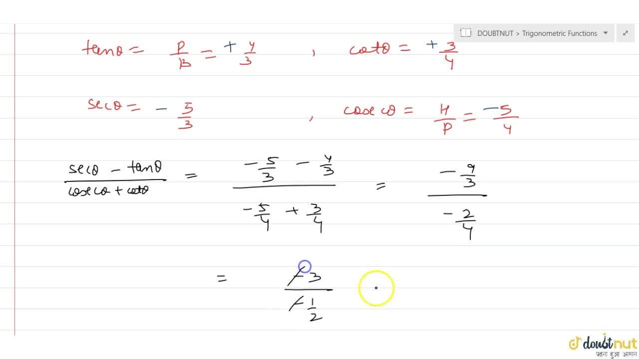 If Cos Theta 3 5 And Pi Lt Theta Lt 3pi 2 Find The Value Of Sec Theta Tan Theta Cosec Theta Cot Theta