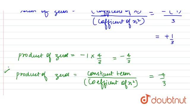 Find The Zeroes Of The Following Quadratic Polynomials And Verify The Relationship Between The Zeroes And The Coefficients I X 2 2x 8 Ii 4s 2 4s 1 Iii 6x 2 3 7x Iv 4u 2 8u V T 2 15 Vi 3x 2 X 4