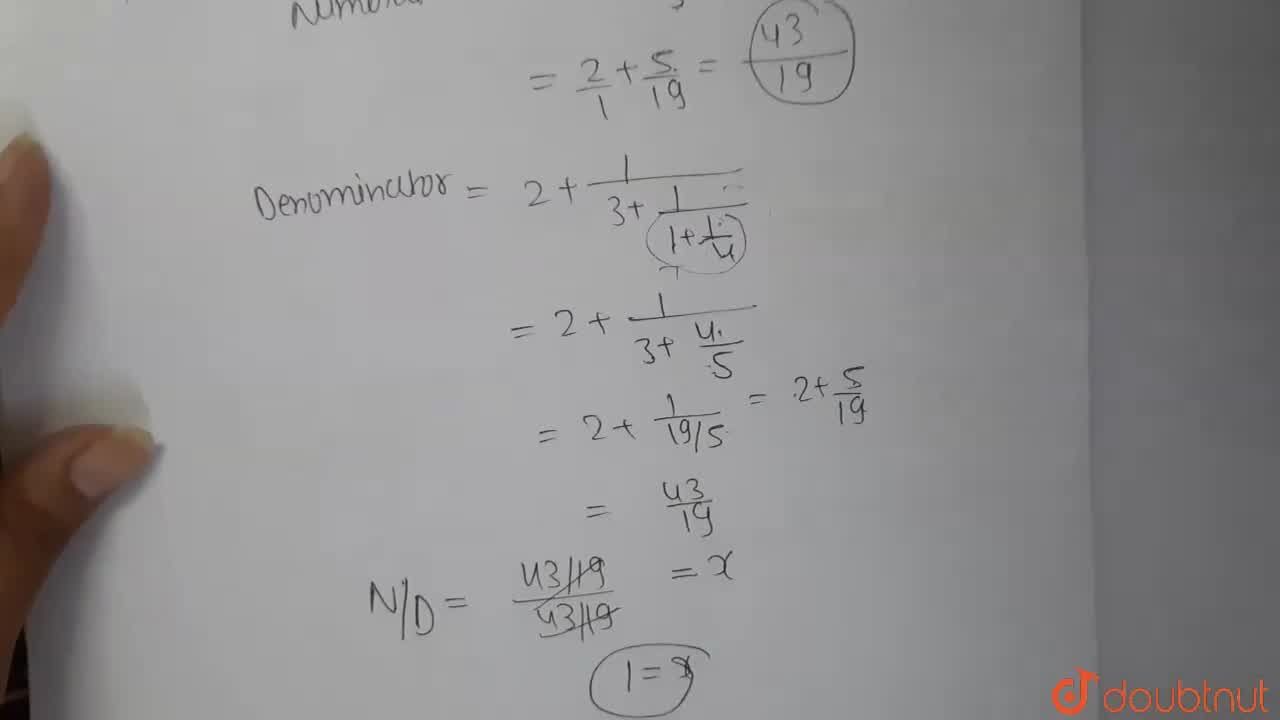 If 2 1 3 4 5 2 1 3 1 1 1 4 X Then The Value Of X Is 1 7 B 3 7 C 1 D 8 7