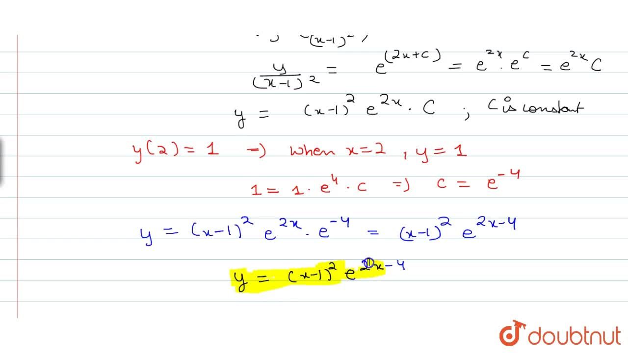 Solve The Differential Equation X 1 Dy Dx 2xy Given That Y 2 1