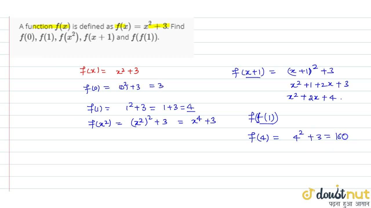 A Function F X Is Defined As F X X 2 3 Find F 0 F 1 F X 2 F X 1 And F F 1
