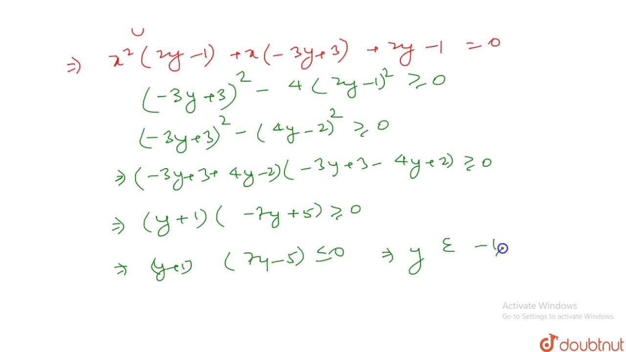 If Y X 2 3x 1 2x 2 3x 2 Where X Is Real The Value Of Y Lies Between A 1leyle5 7 B 1 2leyle5 7 C 5 7ltylt1 D None Of These