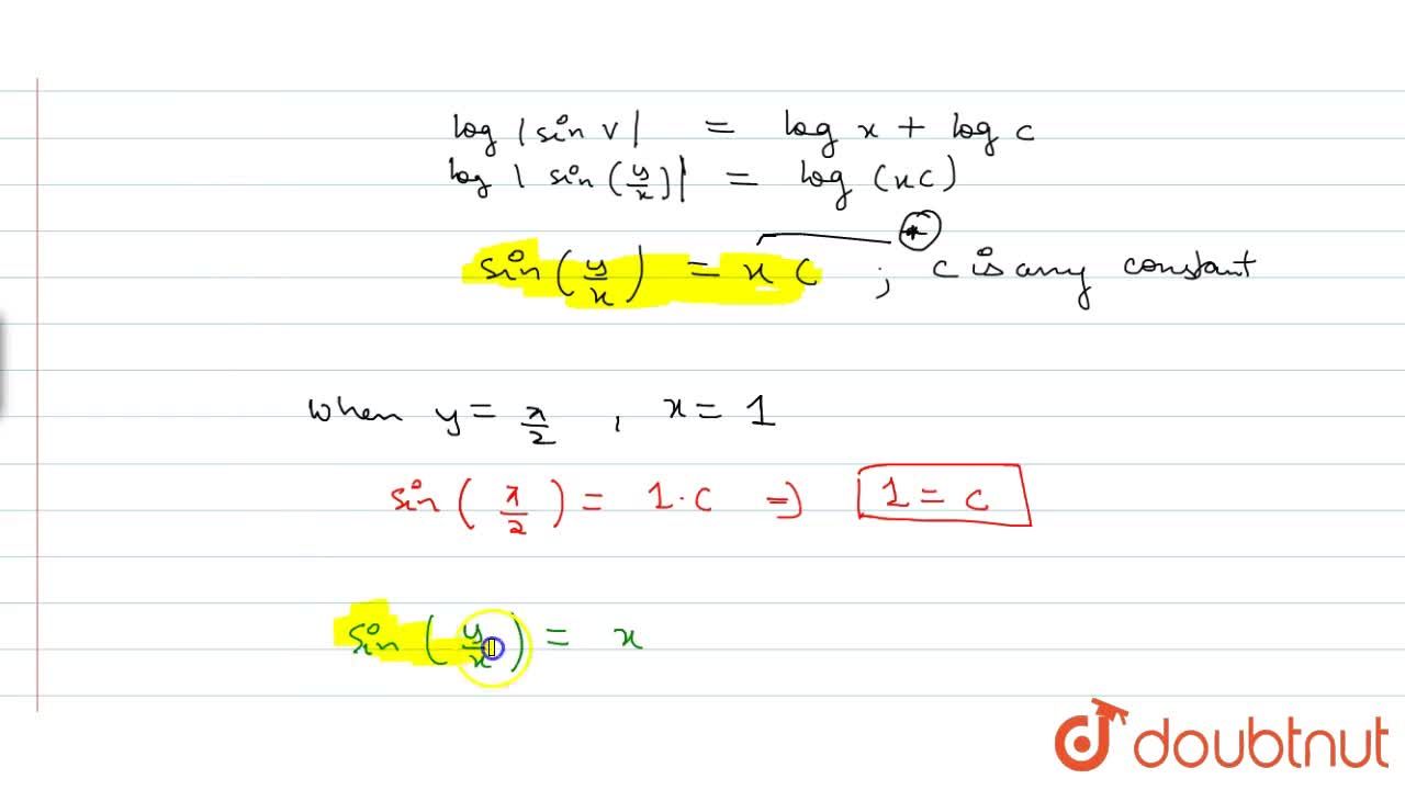 Solve The Differential Equation X Dy Dx Y Xtan Y X Given Y Pi 2 When X 1
