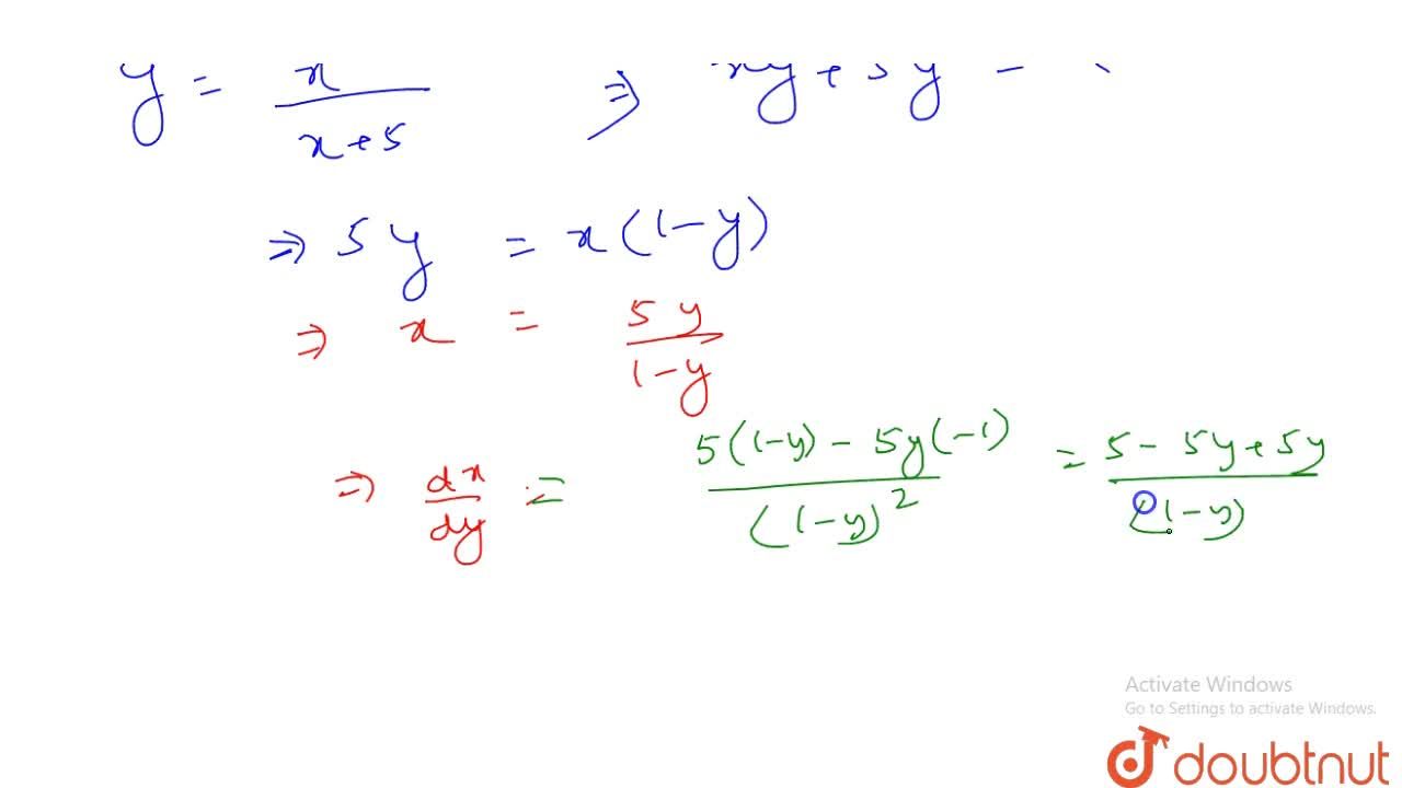 If Y X X 5 Then Dx Dy Equals A 5 1 Y 2 B