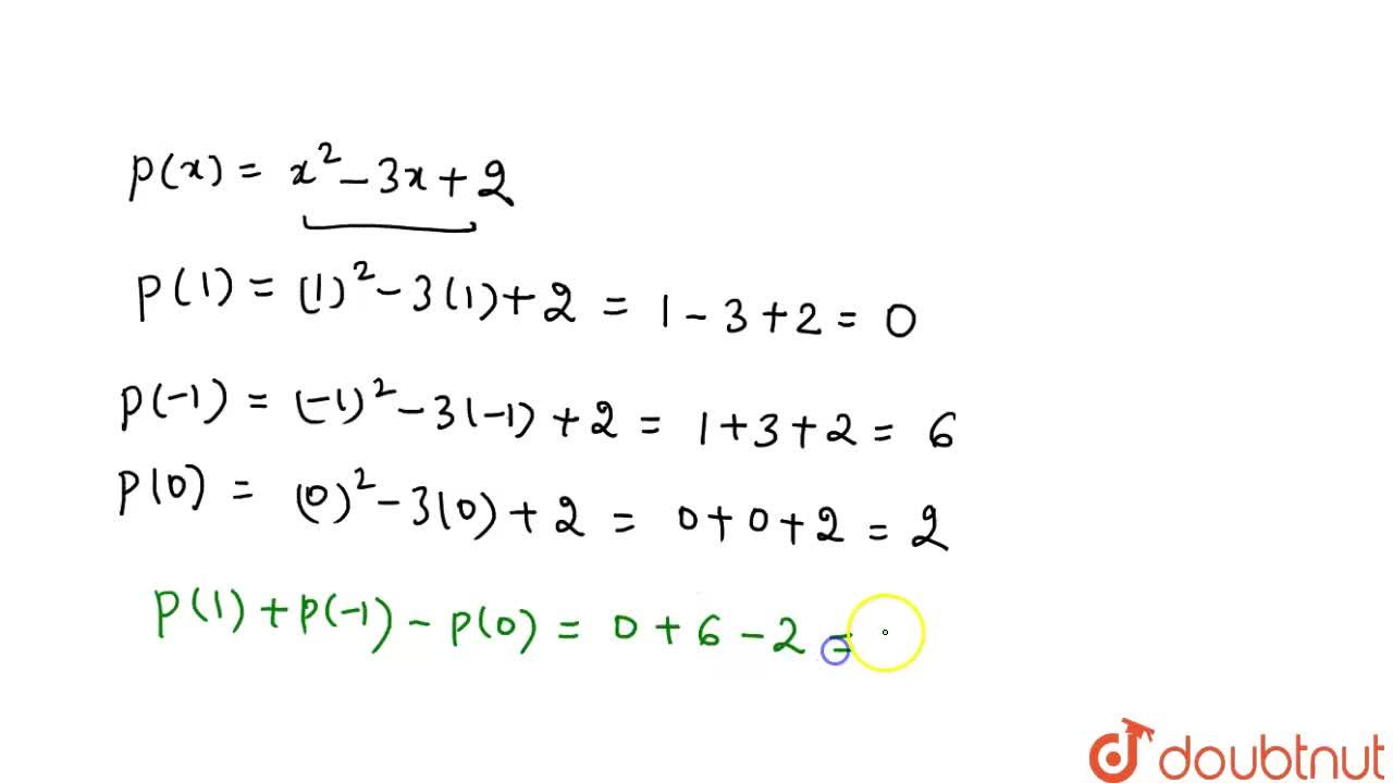 If P X X 2 3x 2 Then P 1 P 1 P 0 Is