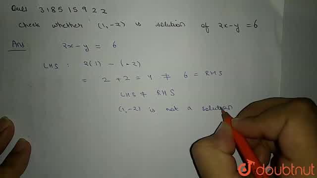 Check Whether 1 2 Is Solution Of 2x Y 6