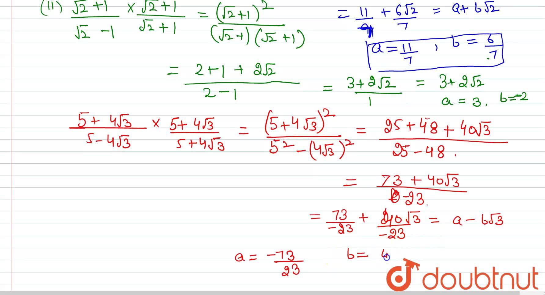 Find The Value Of A And B In Each Of The Following I 3 Sqrt 2 3 Sqrt 2 A Bsqrt 2 Ii Sqrt 2 1 Sqrt 2 1 A Bsqrt 2 Iii 5 4sqrt 3 5 4sqrt 3 A Bsqrt 3
