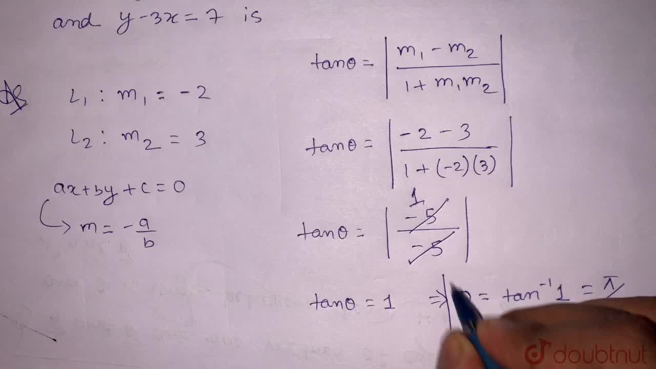 The Angle Between The Lines 2x Y 4 0 And Y 3x 7 Is